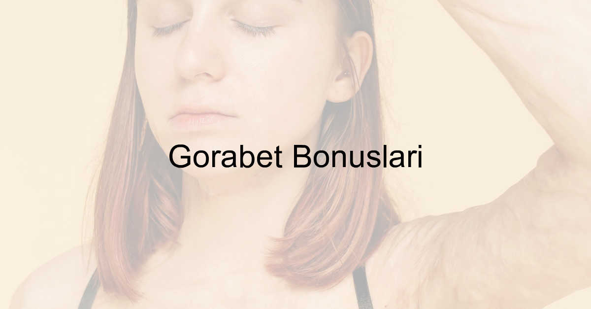 Gorabet bonus